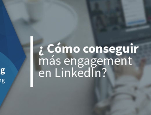 ¿Cómo conseguir más engagement en LinkedIn?
