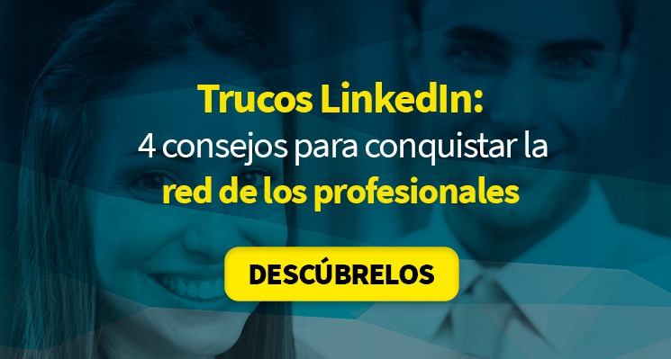 Trucos de LinkedIn para Profesionales: Maximiza tu Presencia y Conecta con Oportunidades