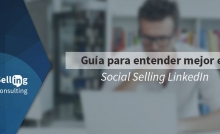 Guía para entender mejor el Social Selling LinkedIn
