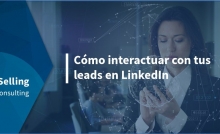 como interactuar con tus leads en linkedin
