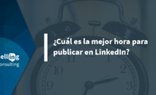 cuándo publicar en LinkedIn